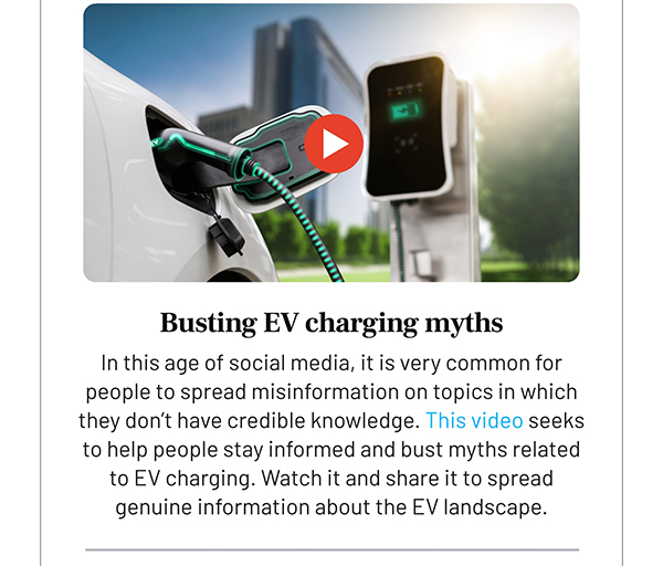 Busting EV charging myths
				In this age of social media, it is very common for people to spread misinformation on topics in which they don't have credible knowledge. This video seeks to help people stay informed and bust myths related to EV charging. Watch it and share it to spread genuine information about the EV landscape.