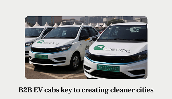 B2B EV cabs key to creating cleaner cities
