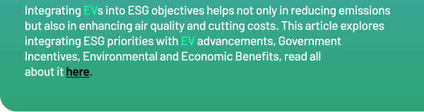 Integrating EVs into ESG objectives helps not only in reducing emissions but also in enhancing air quality and cutting costs. This article explores integrating ESG priorities with EV advancements, Government Incentives, Environmental and Economic Benefits, read all about it here.