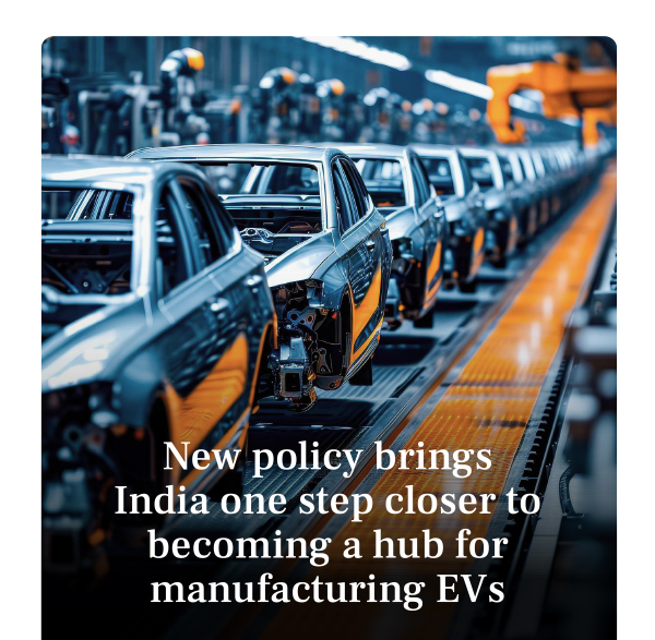 New policy brings India one step closer to becoming a hub for manufacturing EVs